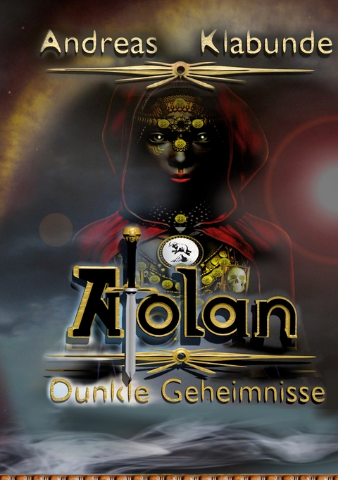 Atolan - Dunkle Geheimnisse - Andreas Klabunde