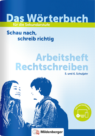 Das Wörterbuch für die Sekundarstufe – Arbeitsheft Rechtschreiben