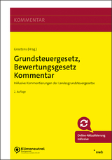 Grundsteuergesetz, Bewertungsgesetz Kommentar - Torsten Bock, Mathias Grootens, Dennis Kunz, Stephan Lange, Wolfgang Lapp, Ronald Lehmann, Klaus M&uuml;ller, Fritz Schmidt, Erik Wredenhagen