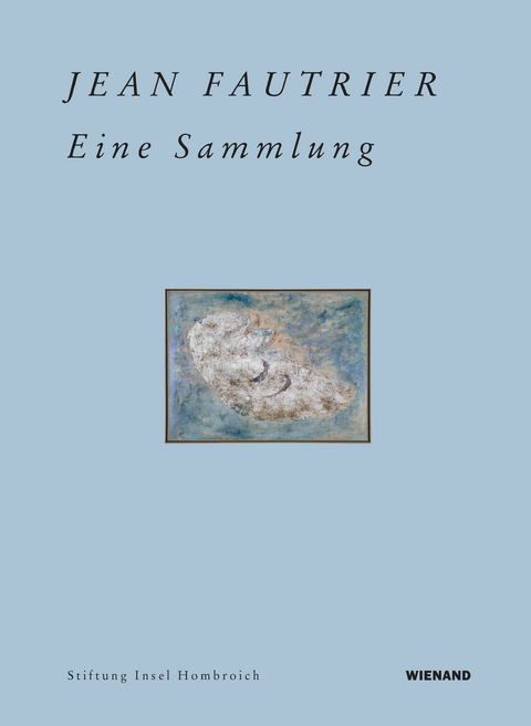Jean Fautrier. Eine Sammlung - 
