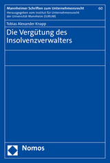 Die Verg&uuml;tung des Insolvenzverwalters - Tobias Alexander Knapp