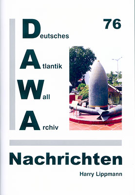 DAWA Nachrichten des Deutschen Atlantikwall-Archivs