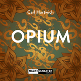 Opium - Carl Hartwich