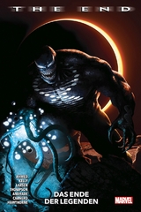 The End - Das Ende der Legenden - Adam Warren, Jeffrey &bdquo;Chamba&ldquo; Cruz, Saladin Ahmed, Joe Kelly, Erik Larsen, Kelly Thompson, Leah Williams, Filipe Andrade, Carmen Carnero, Mike Hawthorne, Damion Scott
