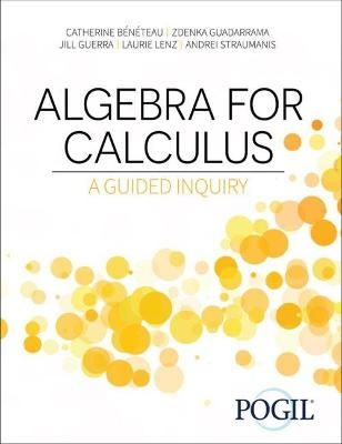 Algebra for Calculus -  The Pogil Project