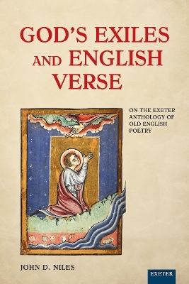 God's Exiles and English Verse - John D. Niles