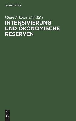 Intensivierung und &ouml;konomische Reserven - 