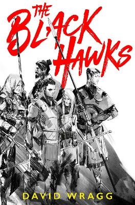 The Black Hawks - David Wragg