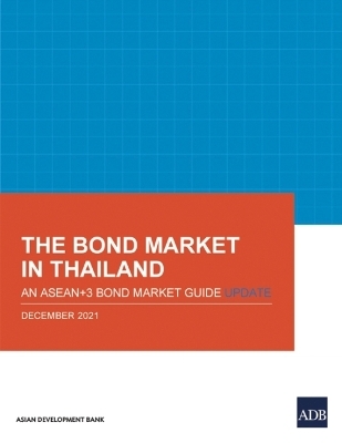 The Bond Market in Thailand -  Asian Development Bank