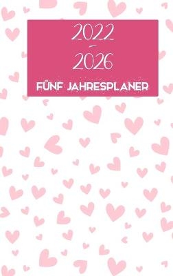 2022-2026 Monatsplaner 5 Jahre - Träume es - Plane es - Mach es
