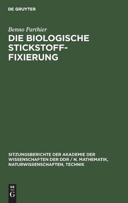 Die biologische Stickstoff-Fixierung - Benno Parthier