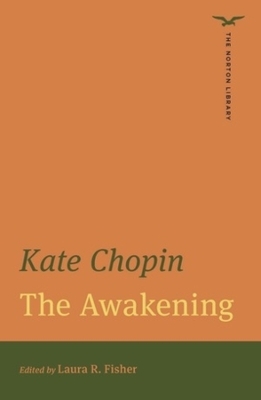The Awakening (The Norton Library) - Kate Chopin