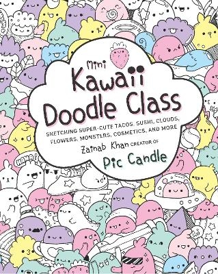 Mini Kawaii Doodle Class - Pic Candle, Zainab Khan