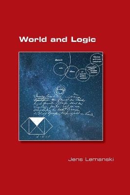 World and Logic - Jens Lemanski