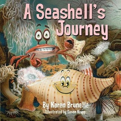 A Seashell's Journey - Karen Brunelle