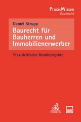 Baurecht f&uuml;r Bauherren und Immobilienerwerber - Daniel Strupp