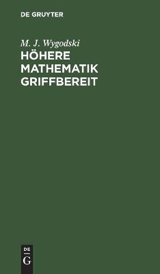 Höhere Mathematik griffbereit - M. J. Wygodski