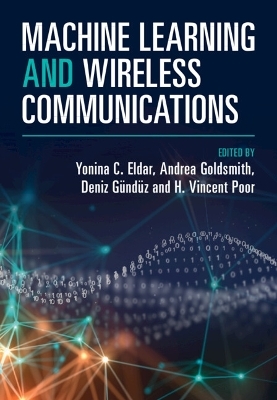 Machine Learning and Wireless Communications - 
