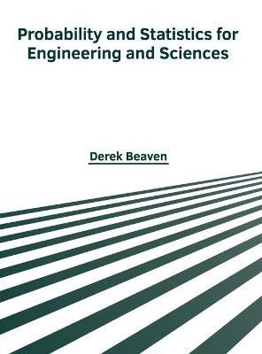 Probability and Statistics for Engineering and Sciences