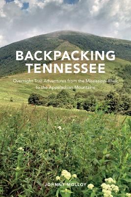 Backpacking Tennessee - Johnny Molloy