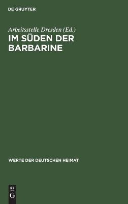 Im S&uuml;den der Barbarine - 