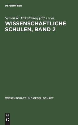Wissenschaftliche Schulen, Band 2 - 
