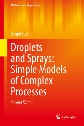 Droplets and Sprays: Simple Models of Complex Processes