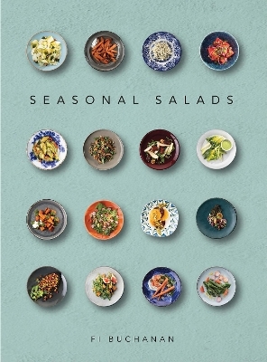 Seasonal Salads - Fi Buchanan