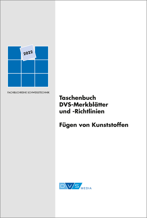 Taschenbuch DVS-Merkbl&auml;tter und -Richtlinien F&uuml;gen von Kunststoffen