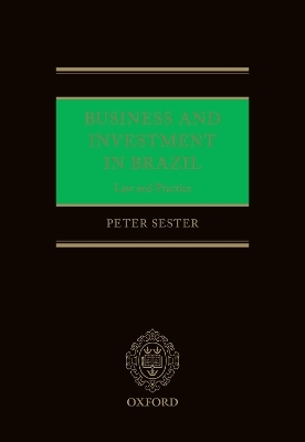 Business and Investment in Brazil - Peter Sester