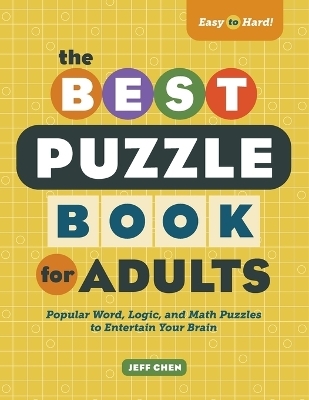 The Best Puzzle Book for Adults - Jeff Chen
