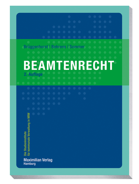 Beamtenrecht - Sven Br&uuml;ggenhorst, Thomas Behrens, Peter Sommer