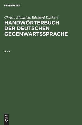 A - K - Christa Blumrich, Edelgard D&uuml;ckert