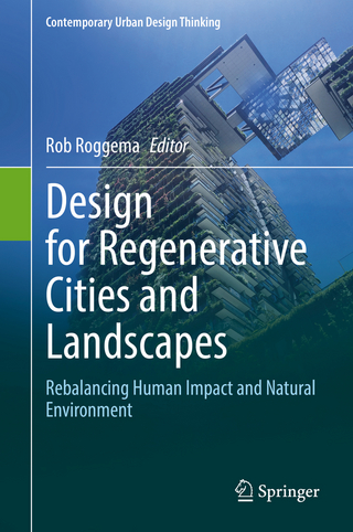 Design for Regenerative Cities and Landscapes