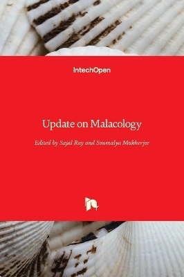 Update on Malacology - 