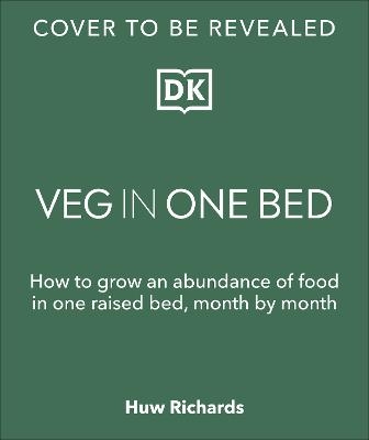 Veg in One Bed - Huw Richards