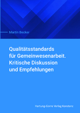 Qualit&auml;tsstandards f&uuml;r Gemeinwesenarbeit - Martin Becker