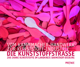 Die Kunststoffstrasse - 