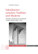 Sakralbauten zwischen Tradition und Moderne - Anja Becker-Chouati