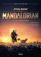 Star Wars: The Mandalorian - Das Buch zur Serie: Staffel Eins und Zwei -  Panini,  DISNEY,  Lucasfilm