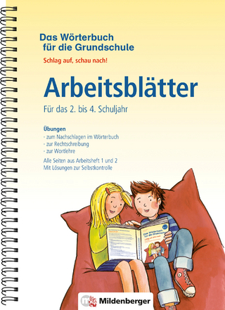 Das Wörterbuch für die Grundschule – Arbeitsblätter, Klasse 2 – 4
