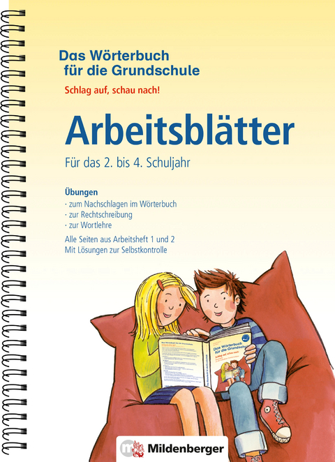 Das W&ouml;rterbuch f&uuml;r die Grundschule &ndash; Arbeitsbl&auml;tter, Klasse 2 &ndash; 4 - Edmund Wetter, Ute Wetter