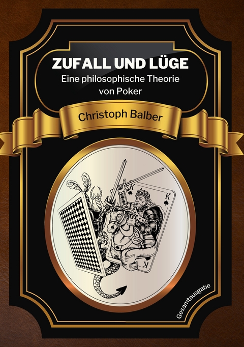 Zufall und L&uuml;ge - Christoph Balber