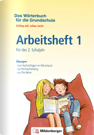 Das Wörterbuch für die Grundschule – Arbeitsheft 1 · Für das 2. Schuljahr