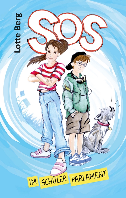 SOS im Sch&uuml;lerparlament - Lotte Berg