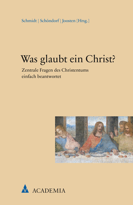 Was glaubt ein Christ? - 