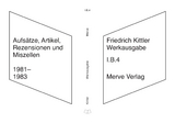 Werkausgabe - Friedrich Kittler