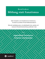 Bildung statt Fanatismus - Bernd Lederer