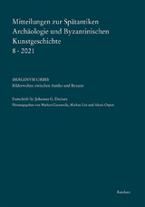 Mitteilungen zur Sp&auml;tantiken Arch&auml;ologie und Byzantinischen Kunstgeschichte 8-2021 - 