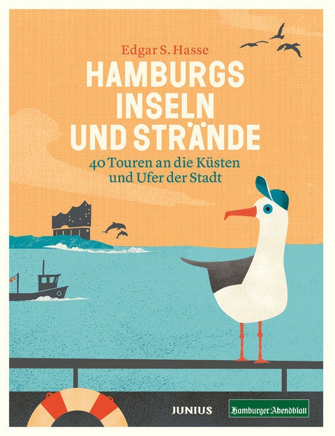 Hamburgs Inseln und Strände - Edgar S. Hasse, Lisa Mandelartz